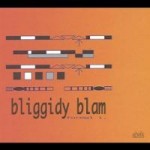 Bliggidy Blam - formal i.
