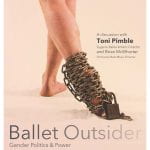 Ballet Outsider: Gender Politics & Power