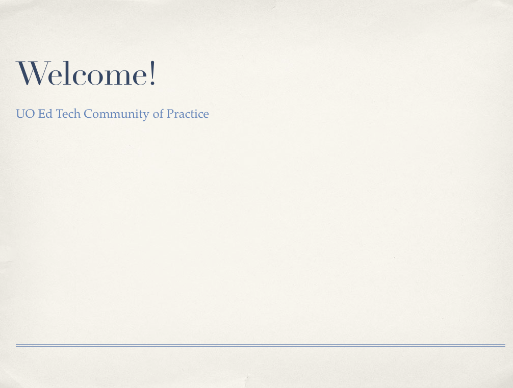 Welcome slide first meeting UO Community of Practice